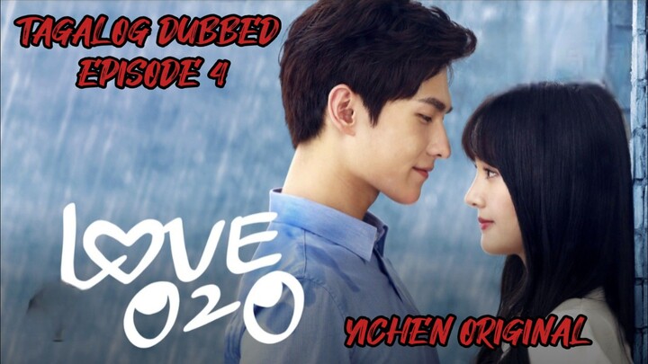 LOVE'020 🥰 TAGALOG DUBBED EPISODE 4