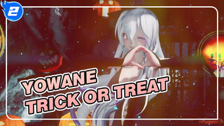 Yowane |Trick or treat_2