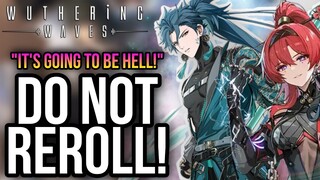 Wuthering Waves - Why You Should Not Reroll!