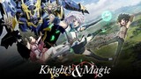 [ ID ] Knight's & Magic - Episode 12