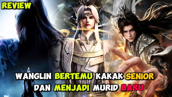 WANGLIN HOKI BANGET ‼️ MENDAPATKAN KAKAK SEPERGURUAN BARU QINGSHUI ‼️ SPOILER RENEGADE IMMORTAL