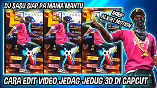 CARA EDIT VIDEO JEDAG JEDUG 3D BERTAHAP MIRIP ALIGHT MOTION DI CAPCUT