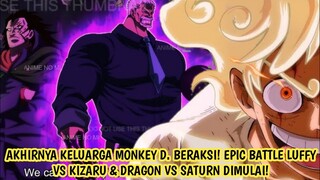 OP 1074! AKHIRNYA PERTEMUAN LUFFY & DRAGON! LUFFY VS KIZARU & DRAGON VS SATURN DIMULAI! -Prediksi