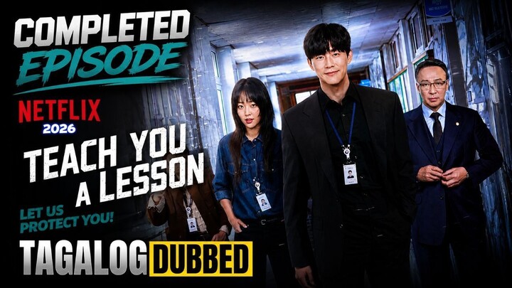 Teach You a Lesson 2026 Completed Episode 1 To 10 Finale Tagalog Dubbed