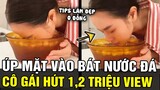 Cô gái chia sẻ TIPS LÀM ĐẸP 0 ĐỒNG, chỉ với 1 hành động lập tức hút 1,2 triệu người xem | TB TREND