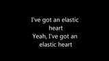 Sia Elastic Heart Lyrics