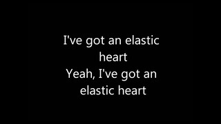 Sia Elastic Heart Lyrics