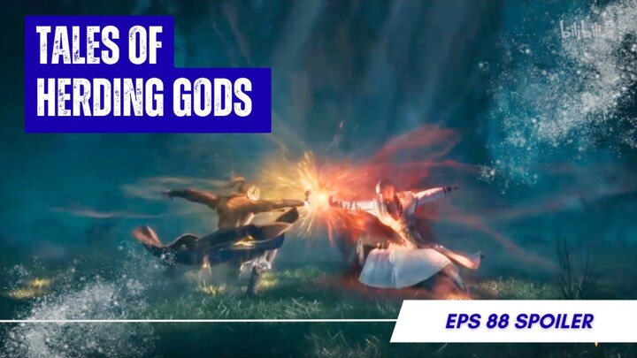 Tales of Herding Gods - Ep 88 Sub Indo!