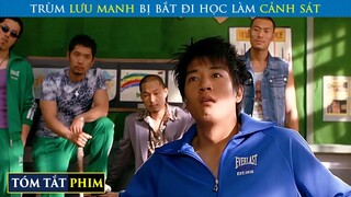 Khi Trùm Lưu Manh Bị Bắt Đi Học Làm Cảnh Sát | Review Phim | Tóm Tắt Phim