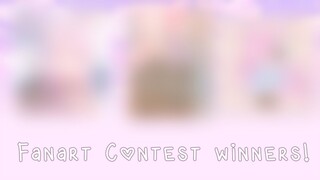 Fanart Contest Winners! (￣▽￣)