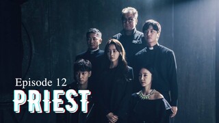 🇰🇷 | Priest Episode 12 [ENG SUB]