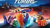 Turbo เทอร์โบ หอยทากจอมซิ่งสายฟ้า HD พากย์ไทย