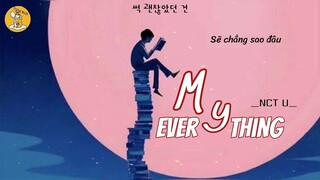 [Vietsub + Lyrics] NCT U - MY EVERYTHING