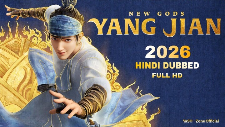 New Gods: Yang Jian (Full Movie in Hindi Dub)