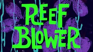 S1-Eps 1B | REEF BLOWER dub indo