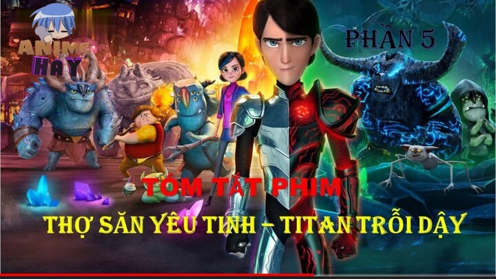 Xin Like Và Theo Dõi Kênh " Thợ Săn Yêu Tinh - TiTan Trỗi Dậy " || Tóm Tắt Anime Hay || #Anime Hay