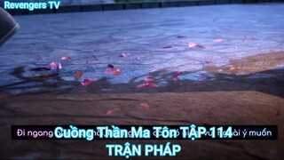 Cuồng Thần Ma Tôn TẬP 114-TRẬN PHÁP