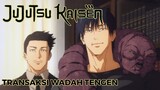 【Fandub】Transaksi Wadah Tengen - Jujutsu Kaisen Dub Indonesia