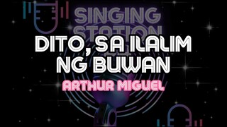 DITO SA ILALIM NG BUWAN - ARTHUR MIGUEL | Karaoke Version