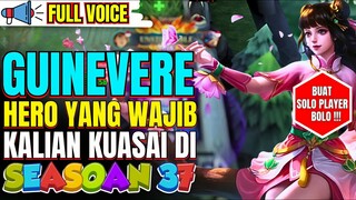 guinevere: hero yang wajib kalian kuasai di mlbb seasoan 37 (best build guinevere)