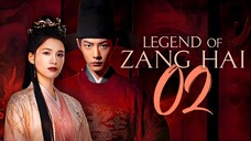 EP2/40 Legend of Zang Hai (2025)