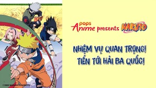 Naruto Tập 6 - Nhiệm Vụ Quan Trọng! Tiến Tới Hải Ba Quốc!
