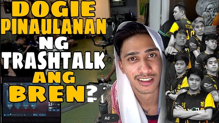 DOGIE PINAULANAN NG TRASHTALK ANG BREN? DOGIE REACTION TO NEXPLAY VICTORY