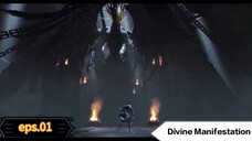 New Donghua "Divine Manifestation" eps 01