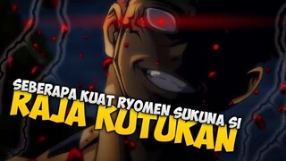 Seberapa Kuat Ryomen Sukuna si Raja Kutukan - Jujutsu Kaisen Indonesia