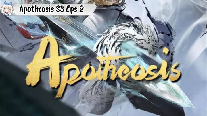 Apotheosis Season 3 Episode 2