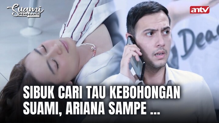 Udah Cukup Ariana Sabar Terus Ngadepin Suami Kek Saka !! | Suami Pengganti ANTV Eps 147 (10/10)