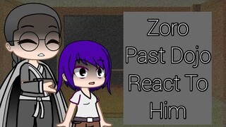 Zoro Past Dojo React To Him // one piece react // one piece react to luffy// react to// Enjoy//