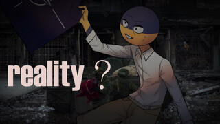 [MEME|ch,|countryhumans] Reality?