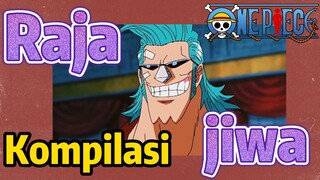[One Piece] Kompilasi |  Raja jiwa