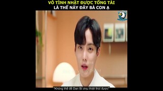 Review Phim hàn   Vô Tình Nhặt Được Tổng Tài   Tóm tắt Phim Ngôn tình