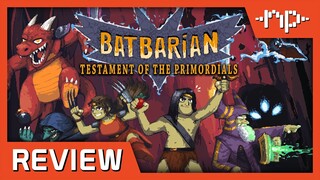 Batbarian: Testament of the Primordials PS4/Xbox One Review - Noisy Pixel