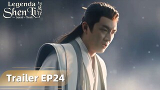 The Legend of ShenLi | Trailer EP24 Membekukan Laut Timur Demi Cari Shen Li | WeTV【INDO SUB】