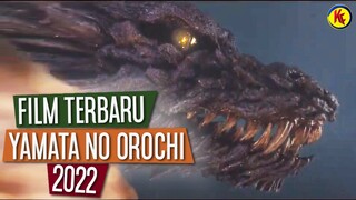 MUSUH BEBUYUTAN SUSANOO KEMBALI! | FILM YAMATA NO OROCHI TERBARU 2022