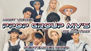 MOST VIEWED PPOP GROUP MV'S OF ALL TIME  |  SEPTEMBER 2022