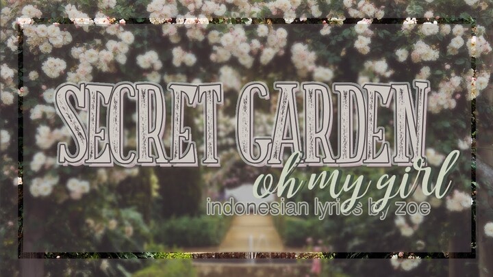 Oh My Girl - Secret Garden/비밀정원 || Indonesian Cover -  #OhMyGirl1stWin !!!