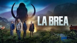 la brea Netflix movie tv series episode 1 #BilibiliAniSummerFair