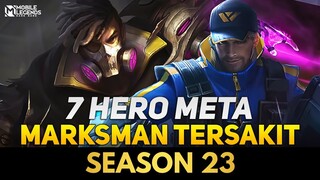 7 HERO MARKSMAN TERSAKIT SEASON 23  ▪ Mobile Legends