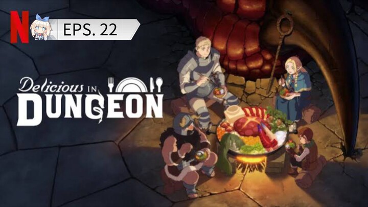 Delicious In Dungeon sub indo episode 22