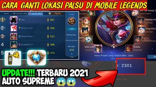 CARA GANTI LOKASI PALSU FAKE GPS DI MOBILE LEGENDS TERBARU 2021 - AUTO SUPREME NO 1