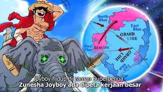 ONE PIECE ADALAH SUPER BENUA JOYBOY BESAR YANG HILANG DALAM SEJARAH DUNIA BARU