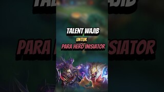 Talent wajib untuk hero inisiator #mlbb #mlbbcreatorcamp #mobilelegends