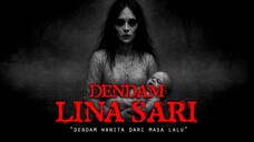 DENDAM WANITA MASA LALU