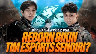 [MIC CHECK] Reborn Bikin Tim Esports Baru? EVOS Gimana? | MIC CHECK PMPL S5 WEEK 1