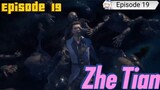 (Zhe Tian) Shrouding the heaven Episode 19 Sub English