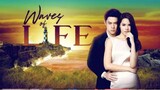 WAVES OF LIFE Ep 06 | Tagalog Dubbed | HD